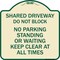 Signmission Shared Driveway Do Not Block No Parking Standing or Waiting Keep Clear at All Times, TG-1818-22968 A-DES-TG-1818-22968 - alternate 1